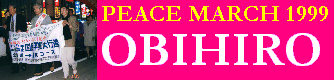 PEACE MARCH 1999 OBIHIRO